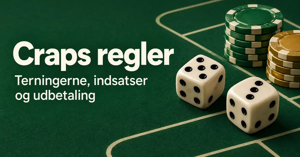 Craps regler – terningerne, indsatser og udbetaling