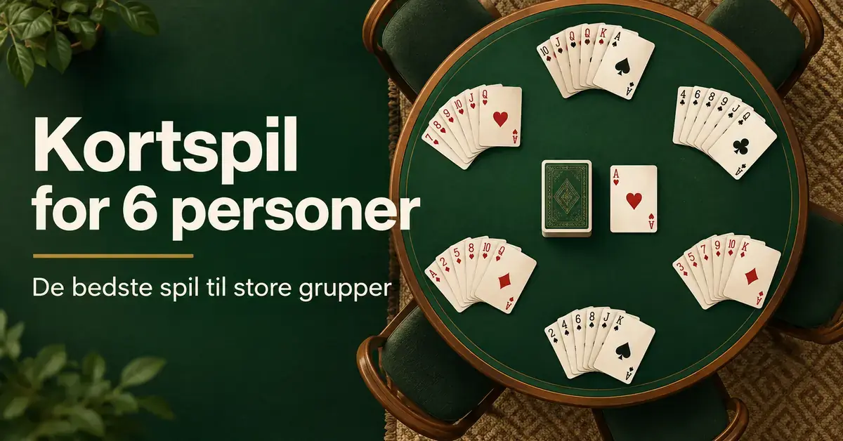 Kortspil for 6 personer – de bedste spil til store grupper